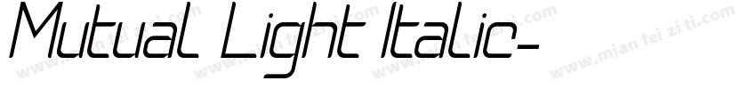 Mutual Light Italic字体转换